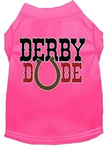 Derby Dude Screen Print Dog Shirt in Many Colors