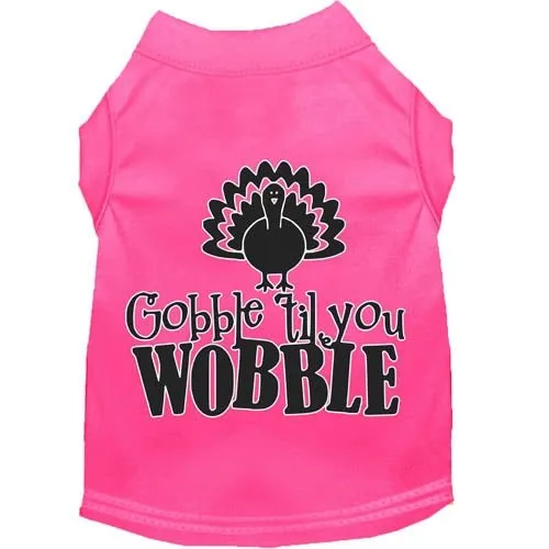 Gobble til You Wobble Screen Print Dog Shirt in Many Colors